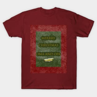 Merry Christmas Oma and Opa T-Shirt